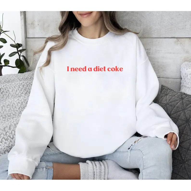 I Need A Diet Coke Sweatshirt, Diet Coke Sweater, Diet Coke Bow Tee Shirt, I Need A Diet Coke T-Shirt, Funny Diet Coke Sweater, Diet Coke Bow T-Shirt, Coke Crewneck, Gift For Diet Coke Lover, Gift For Her