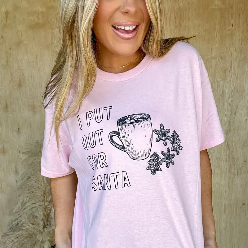 I Put Out For Santa Graphic Tee