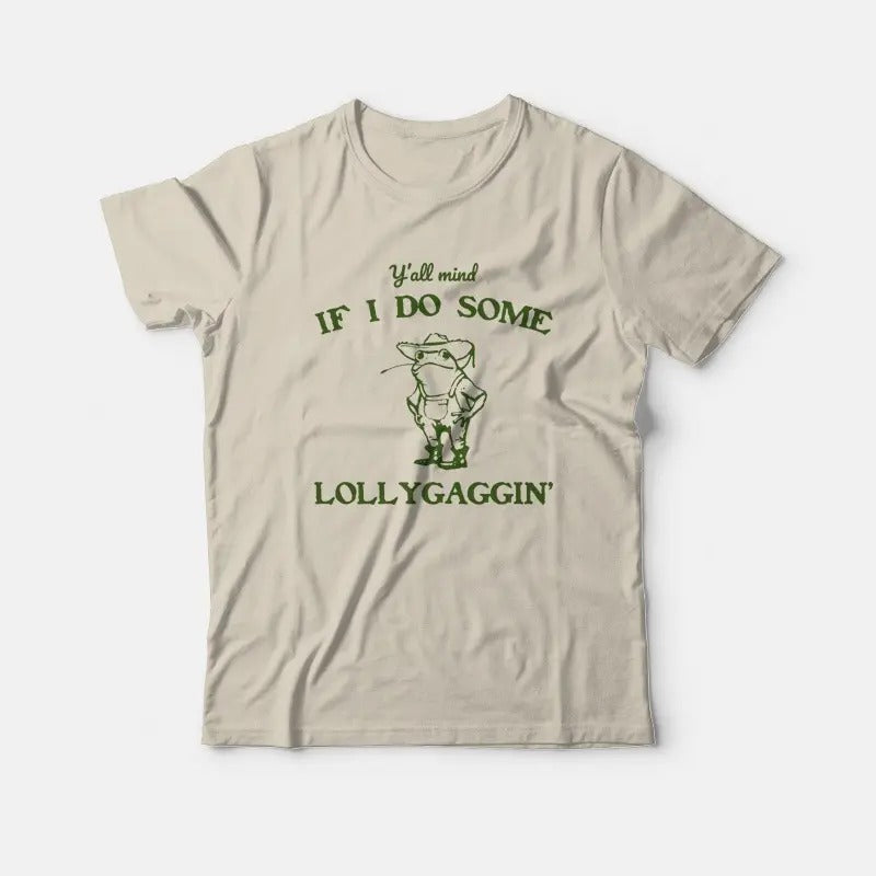 If I Do Some Lollygaggin Shirt, Funny Frog Shirt, Meme, Cowboy Frog Shirt, Western, 90s Graphic, Gift For Women and Man Unisex, Top Womenswear