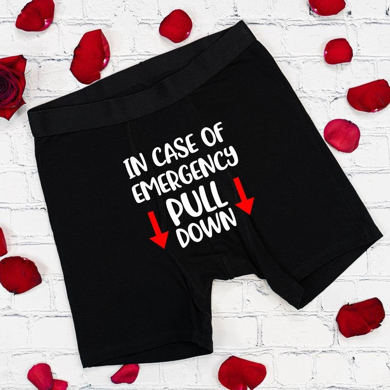 In Case Of Emergency Pull Down Boxer, Boyfriend Valentine Gift Underwear, Anniversary Gift For Husband, Funny Saying Men's Underwear, Groom Wedding Present Boxer.