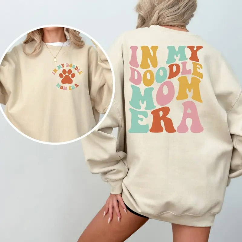 In My Doodle Mom Era Sweatshirt Golden Doodle Mom Doodle Mama Crewneck In My Dog Mom Era Dog Mama Sweatshirt Doodle Mom Shirt Retro
