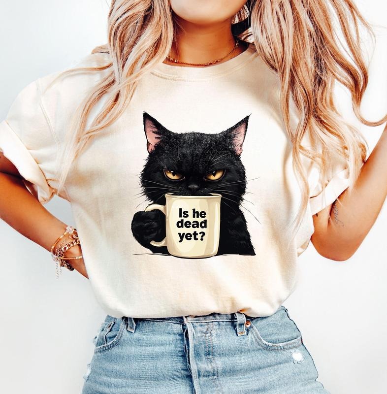 Is He Dead Yet Black Cat T-shirt, Dark Humor Graphic, Liberal Shirt, Democrat shirt, Funny An..ti Trumpp Tee, Political Shirt, Subtle FDT