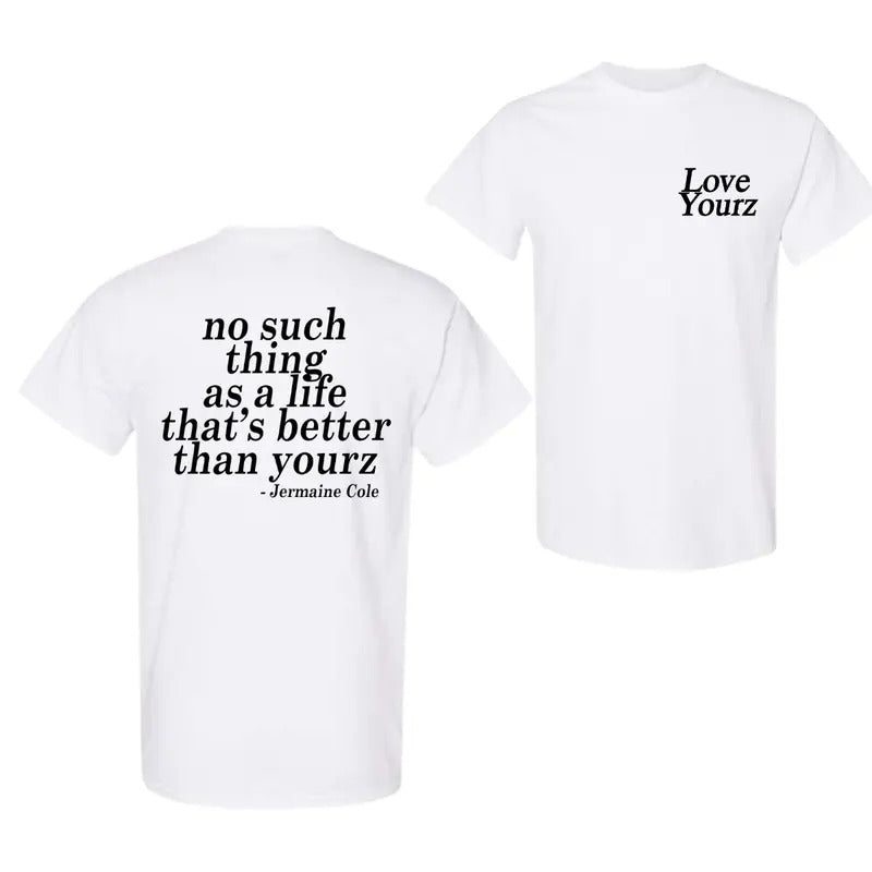J Cole Dreamville Love Yourz Lyrics Graphic T-Shirt, Gift for Fan, for You Crewneck Classic Menswear