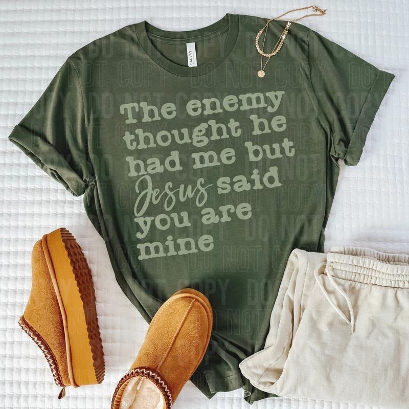 Jesus Said You Are Mine DTF Transfers - THIS IS NOT A SHIRT