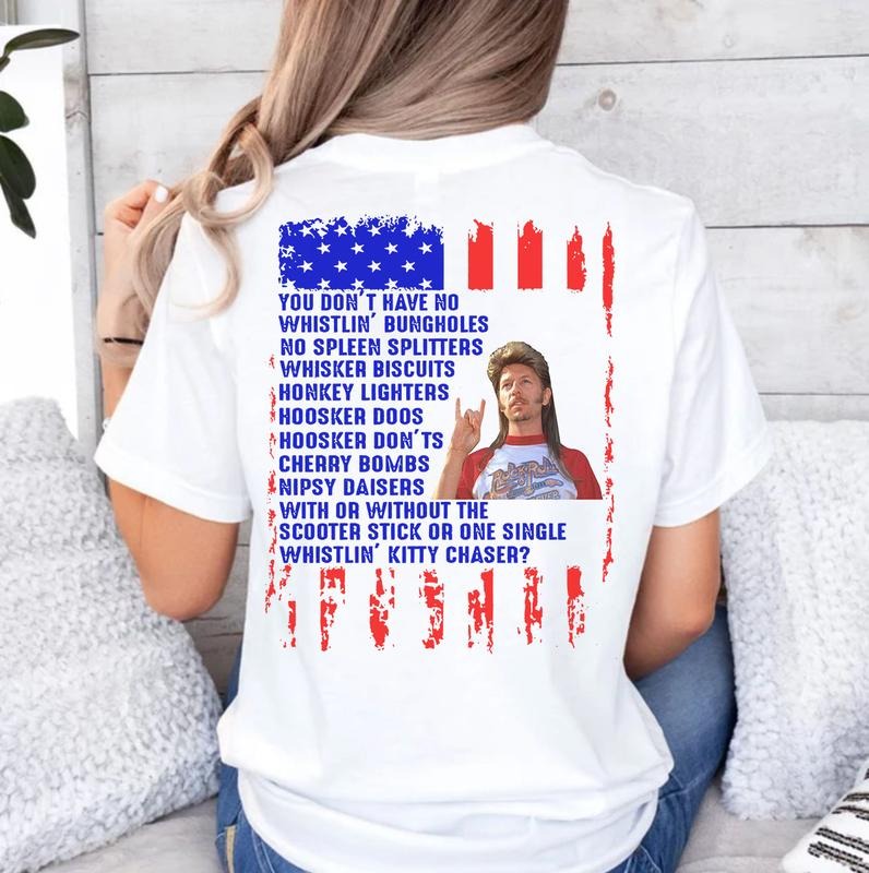 Joe Dirt Shirt Back, 4th Of July Joe Dirt Shirt, Funny America Shirt, Joe Dirt Funny Shirt, Independence Day Shirt, 4th Of July Sweatshirt, American Flag Shirt