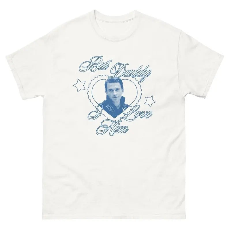 John Prince But Daddy I Love Him T-Shirt, Fiyero Bailey Tee, Wicked Shirt, Musical Tee Full Size Full Color