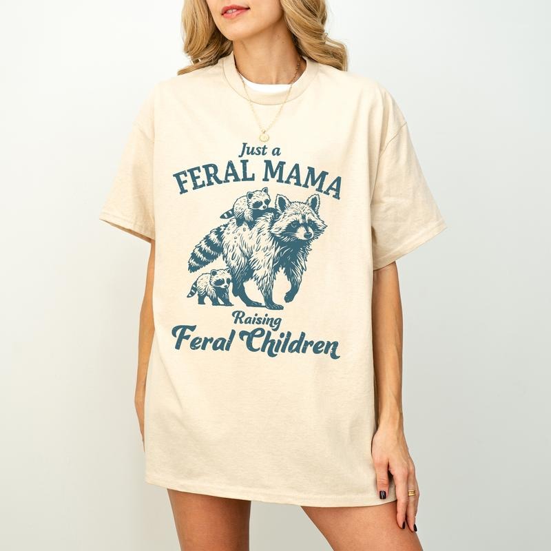 Just A Feral Mama Raising Feral Children Shirt, Feral Mama Hoodie, Funny Mama Shirt, Mom Gift, Vintage Raccoon Lover Graphic Tee, Wild Mom Life