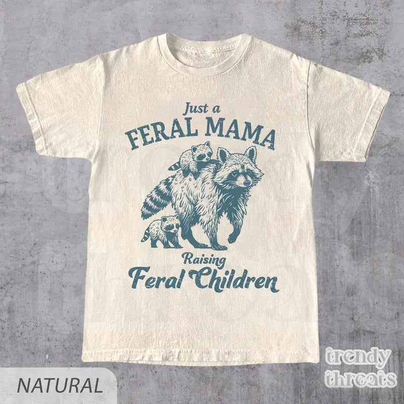 Just A Feral Mama Raising Feral Children Shirt, Funny Mother's Day Shirt, Retro Raccoons Graphic Tee, Cute Gift For Mom