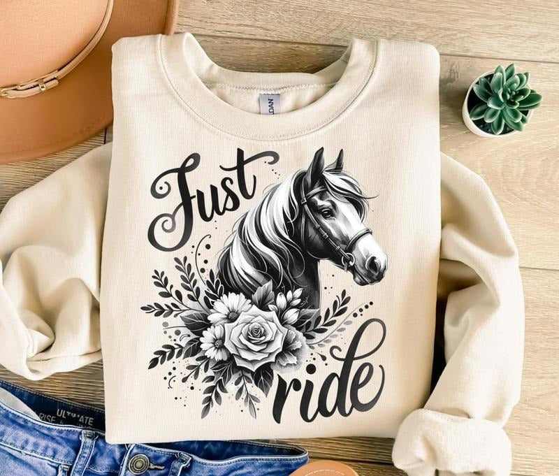 Just Ride Png Horse Png Flowers Png Just Ride Sublimation Trendy Png Horse Sublimation Vintage Png T-shirt Design Sweatshirt Png T-shirt, sweater and Hoodie