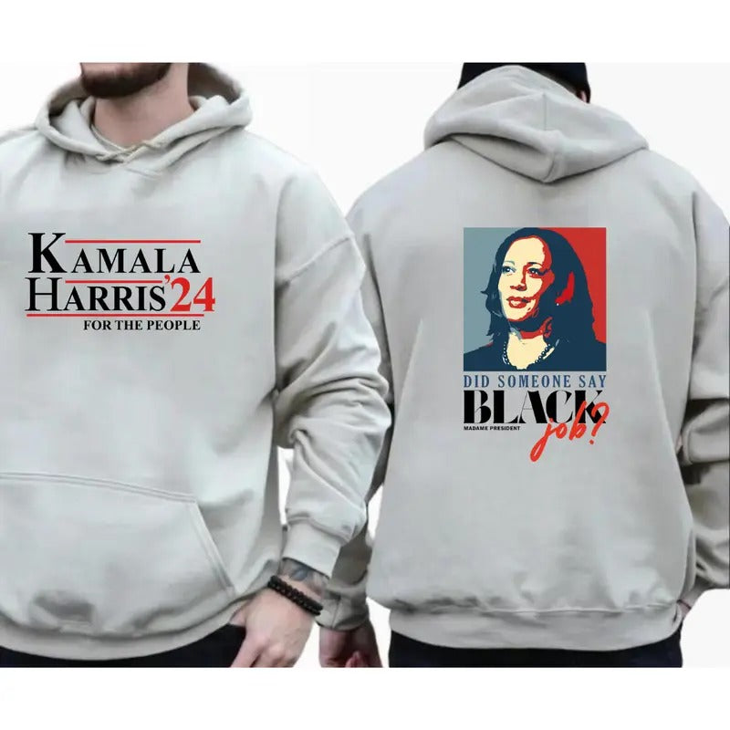 Kamala Harris 24 For The People T-shirt Sweatshirt Hoodie, President Kamala Harris 2024 Shirt, Vote Kamala Sweater, Unisex Clothing, Graphic Printed Election Tees