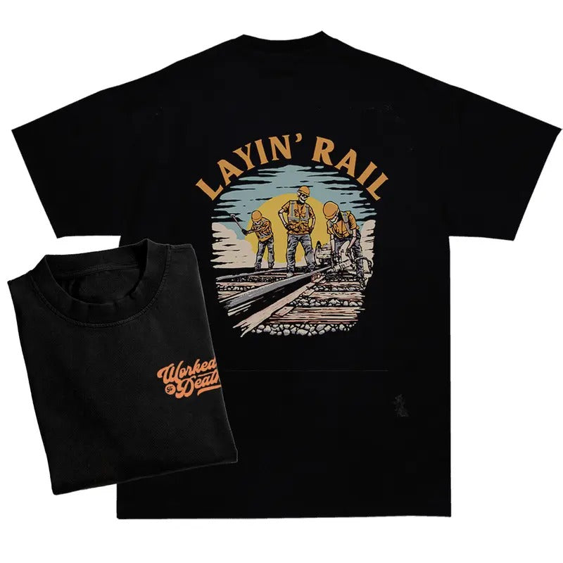 LAYIN' RAIL t-shirt, Gift for Dad, Gift for Mom, Gift for him, gift for her, birthday gift, Gift for friends, Y2k shirt, trendy design shirt, viral shirt, graphic shirt
