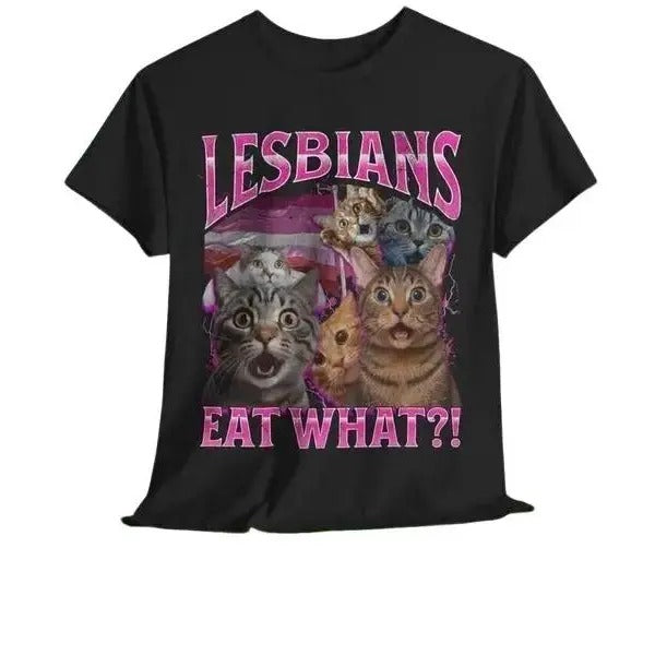 Leesbians Eat What Funny Offensive Cat Bootleg T-shirt, Unhinged Shirt, Funny 90s Graphic Tee, Sarcastic T-shirt Gift, Silly Meme Tee