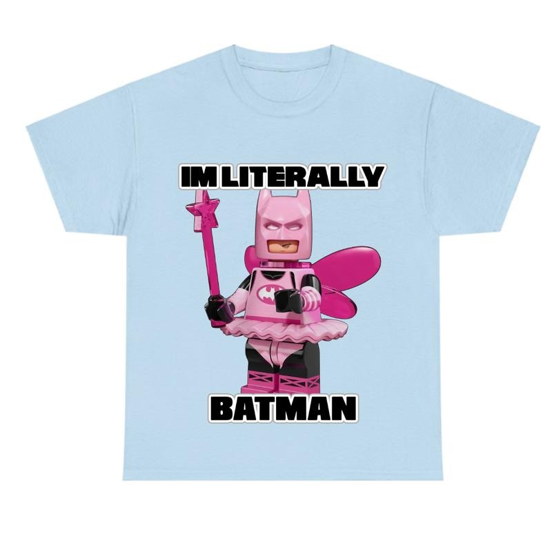 Literally me Batman Light Blue T-shirt