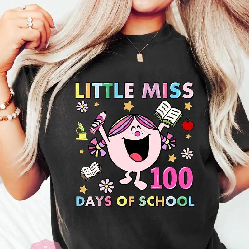 Little Miss 100 Days Of School Shirt, Teacher 100 Days of School Tee, Celebrate 100th Day, Funny Teacher Student Shirt, Gift For Teacher