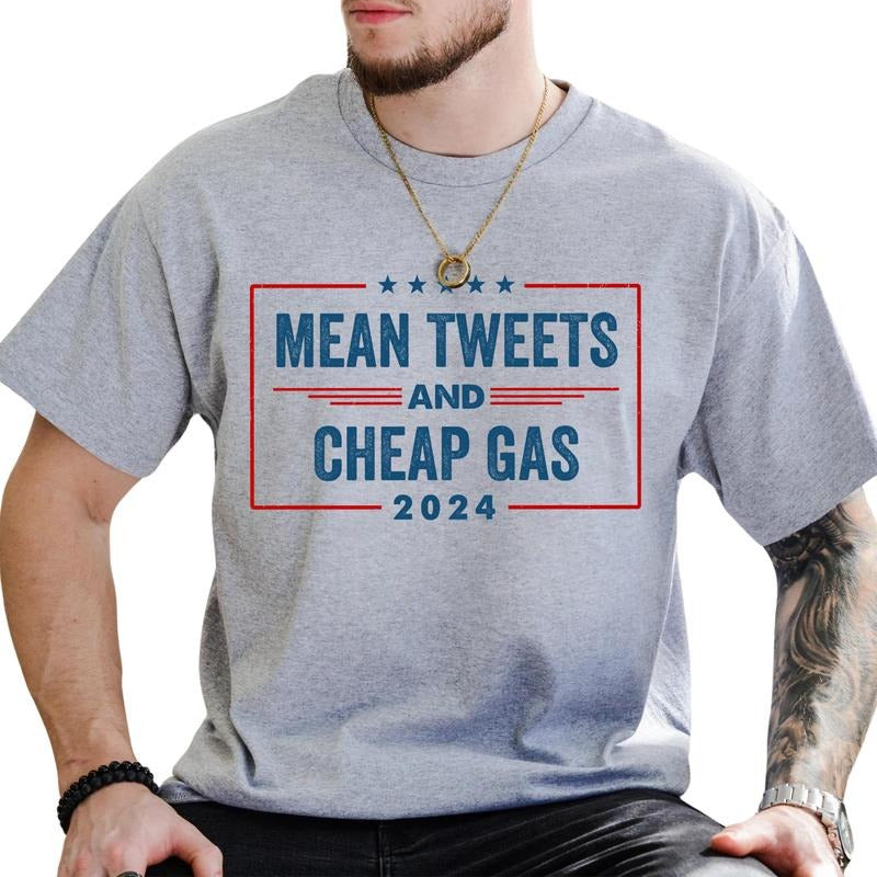 Mean Tweets And Cheap Gas Shirt, Funny Graphic Tee Women, Conservative Patriot T-shirt, Mean Tweets Cotton Fabric Outfit, Comfort Shirt Casual Style, Gift For Him, Men's Tops, Menswear, Comfy Fit Menswear Chic Style