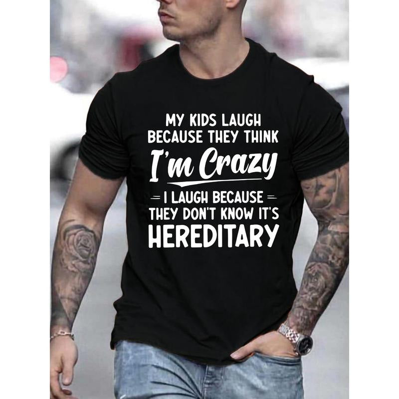 Men's Casual Crew Neck T-Shirt - Funny 'I'm Crazy' Hereditary Humor Graphic Print - Cotton Knit Fabric with Slight Stretch - Summer Fashion Tee Made in USA