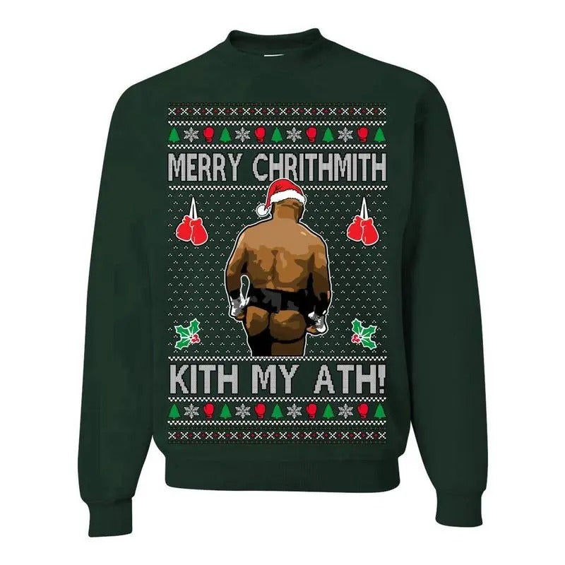 Merry Chrithmith Kith My Ath Sweatshirt, Mike Tyson Butt Viral Kiss My Ass Boxing Fight Meme Shirt, Men Women Funny Ugly Christmas Sweater