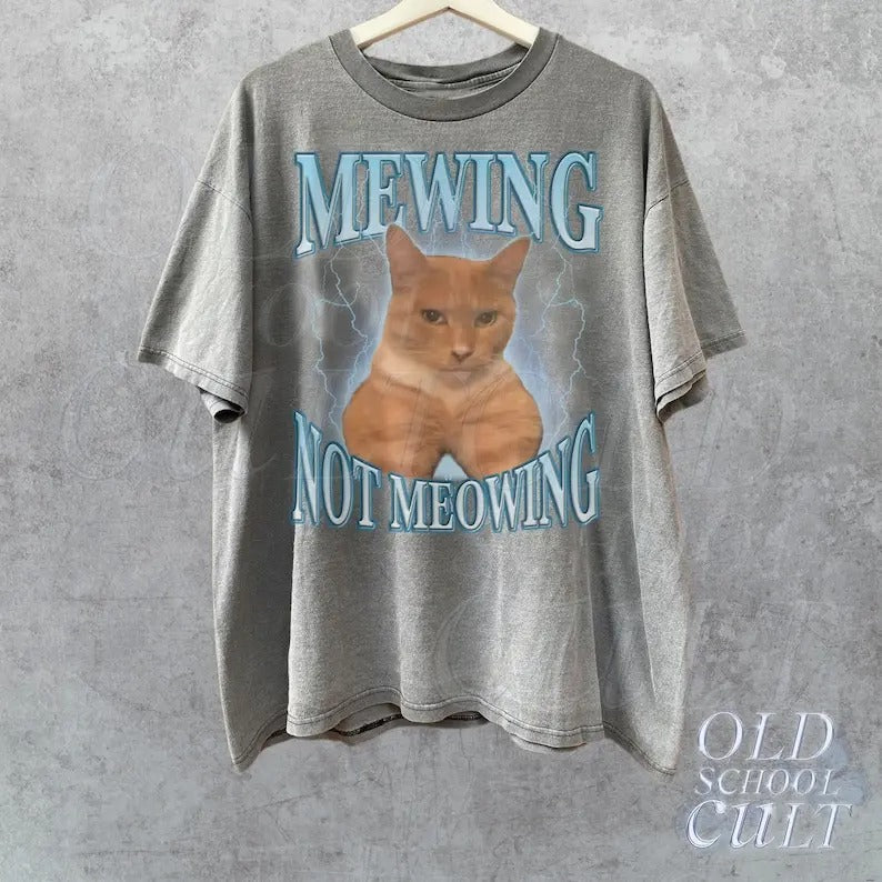 Mewing Not Meowing Funny Vintage Shirt, Retro Mewing 90s Bootleg Shirt, Meme Tee, Relaxed Unisex Cotton Tshirt