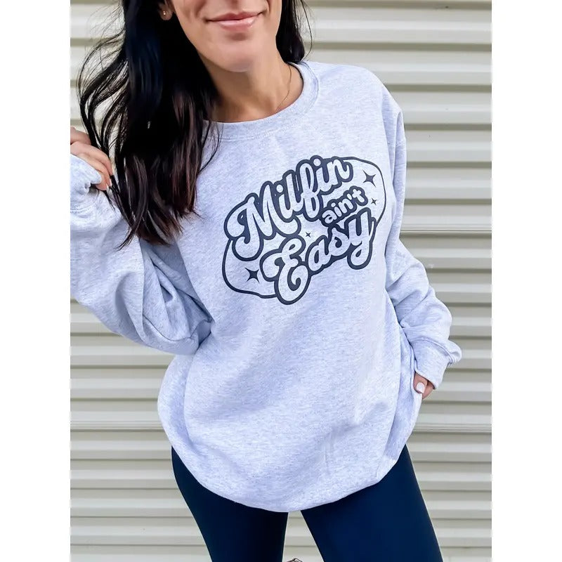 Milfin' Ain't Easy Graphic Pullover
