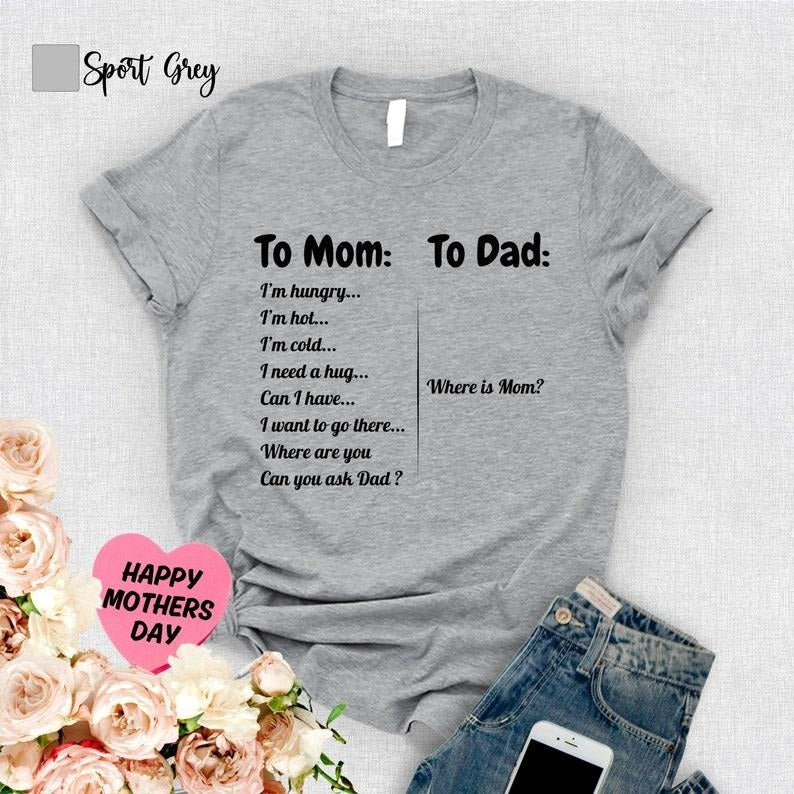 Mom Life Shirt, Funny Mother's Day T-Shirt, Where is Mom Tee,Mother's Day Presents,Sarcastic Mother's Day T Shirt,Mother's Day Daughter Gift