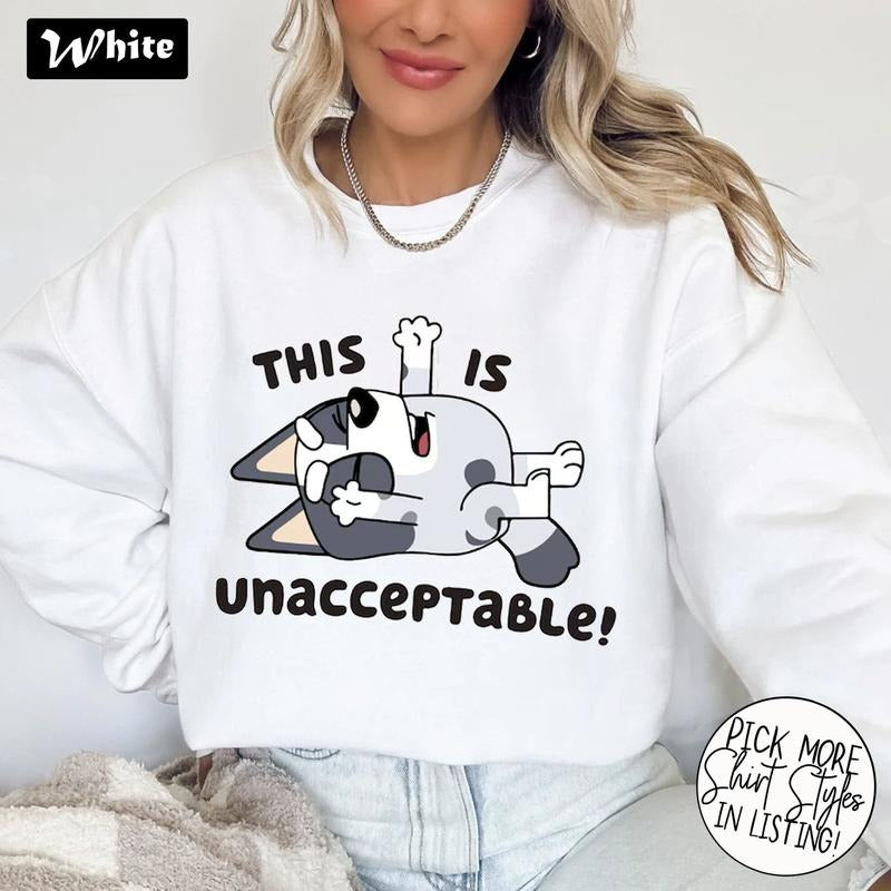 Muffin This Is Unacceptable Sweatshirt, Cute Muffin Tee Shirt, Bluey Muffin T-Shirt, Muffin Family Matching Tee, Bluey Dog Muffin Shirt, Bluey Birthday Shirt, Funny Bluey Tee Shirt, Gift For Bluey Lovers