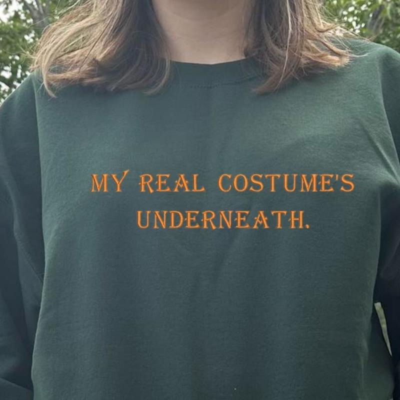 My Real Costume is Underneath Embroidered sweatshirt; Vintage embroidered crewneck, embroidered crewneck, Cotton Casual embroidered crewneck