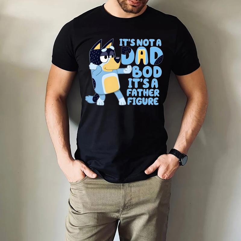 Not a Dad Bod It's a Father Figure Shirt | Funny Dad Shirt | Bandit Heeler Shirt Menswear Top Underwear Streetwear Tshirt Tropical