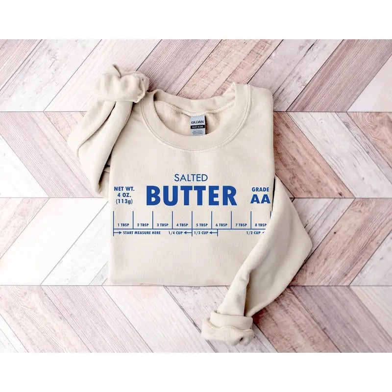 Personalized Salted Butter Sweatshirt, Funny Baking Shirt, Butter T-shirt, Baking shirt, Baker Gift, Funny Gift For Mom, Salted Butter Shirt
