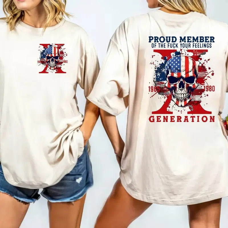 Proud Member Of The F*Ck Your Feelings Generation X Two Sides Shirt, Funny Skull Halloween, Gen X Halloween Tee, Unisex Shirt, Casual Clothing