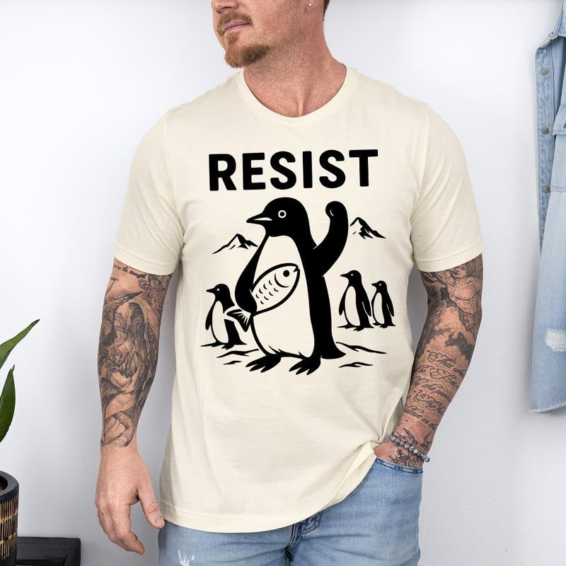 Resist Shirt, Penguin Resist Shirt, Penguin Resist tshirt, Funny Penguin Resist Penguins Protest Against Tariffs T-Shirt,