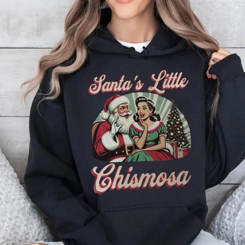 Santa's Little Chismosa Shirt, Latina Social Club Graphic Tee, Chisme Diy Craft Mexican Woman Hispanic Latinx Gift For Her, Christmas Gifts, Sweater Hoodie