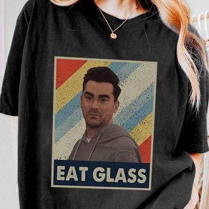 Schitt's Creek Movie Shirt David Rose Eat Glass Shirt