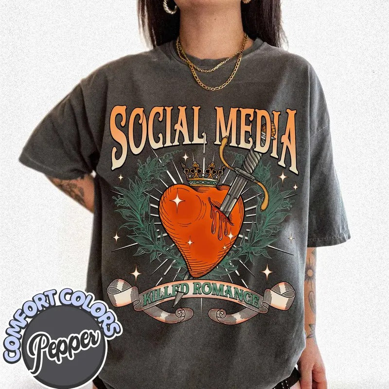 Social Media Killed Romance Comfort Colors Shirt, Romance Shirt, New Generation Shirt, Gift for Men and Women, Viral Tee, Trending Shirt