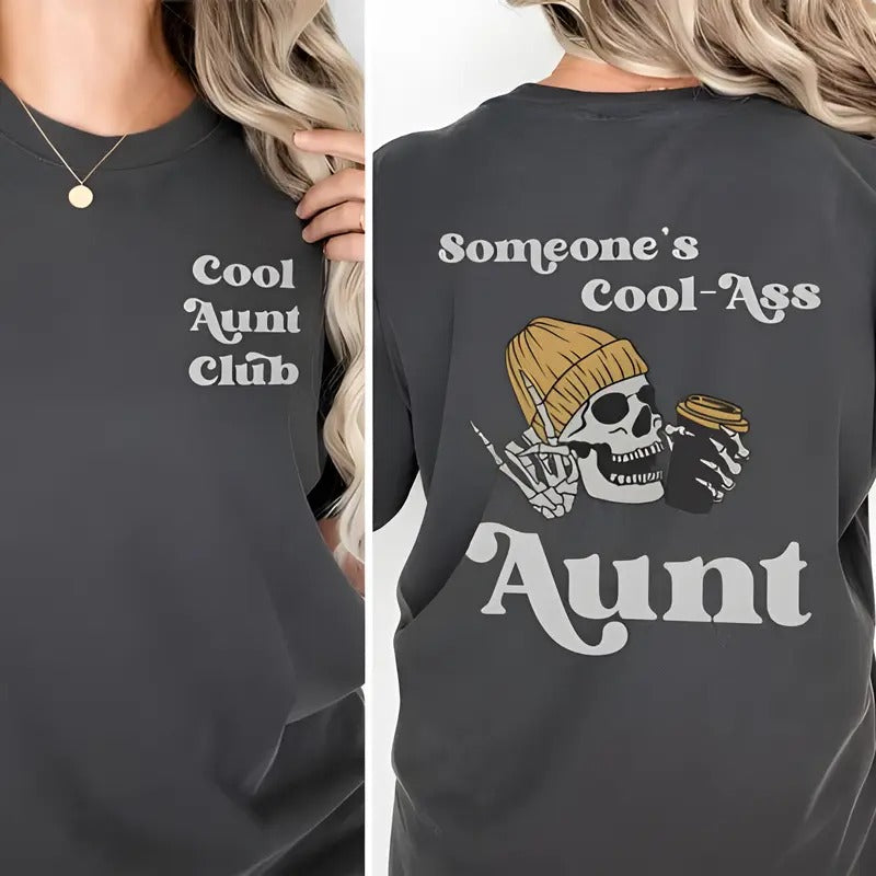 Someone's Cool Ass Aunt Front And Back Shirt, Cool Aunts Club Graphic Tee, Aunt Gift, Auntie Shirt, Gift For Aunt Sweatshirt, Funny Aunt Sweater