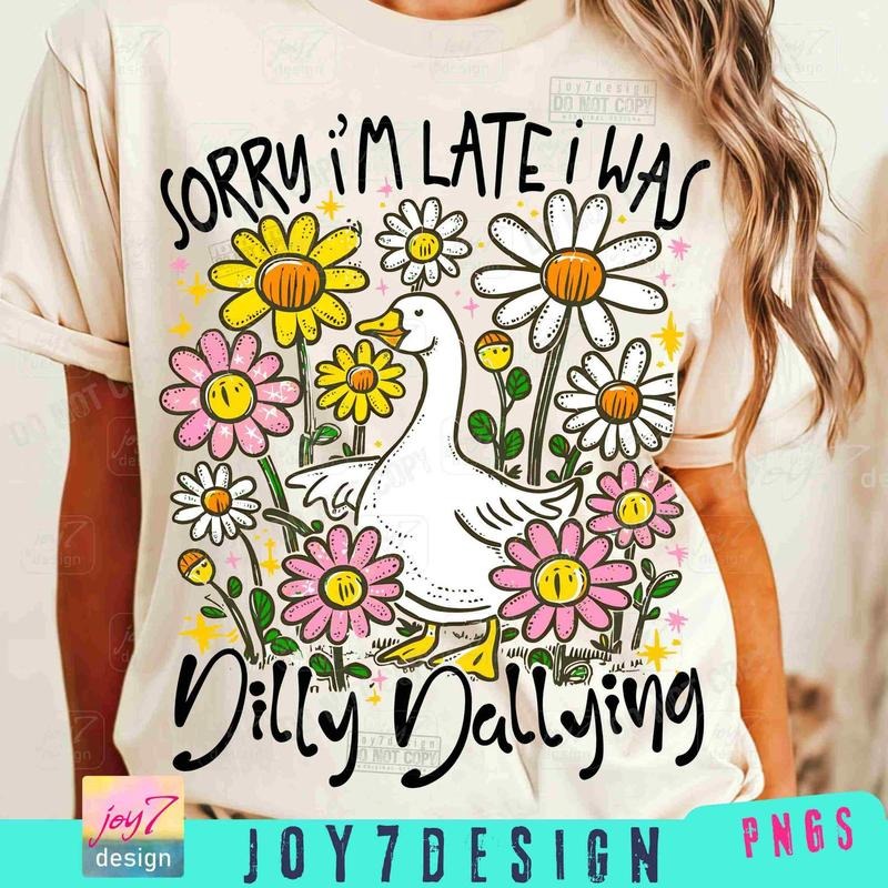 Sorry I'm Late I Was Dilly Dallying Goose Shirt, Funny Goose Boho Floral Funny Sarcastic Retro Aesthetics Shirt