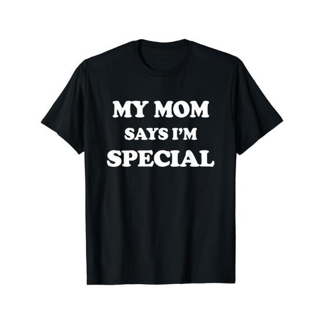 Special Edition Crew Neck T-Shirt - Comfortable, Versatile, and Fashionable Short Sleeve Tee with Humorous "My Mom Says I'm Special" Print for Men - Perfect for Summer Sports and Casual Wear Made in USA