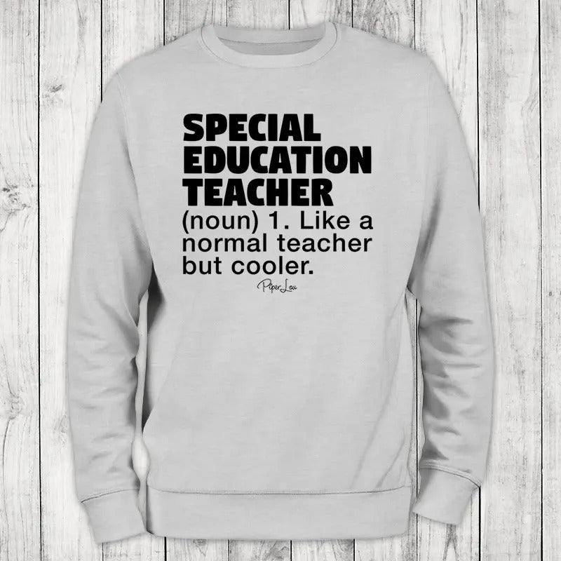 Special Education Teacher Definition Sweatshirt, #cute #teacher #specialeducation #kids #womens #unisex #printedintheUSA