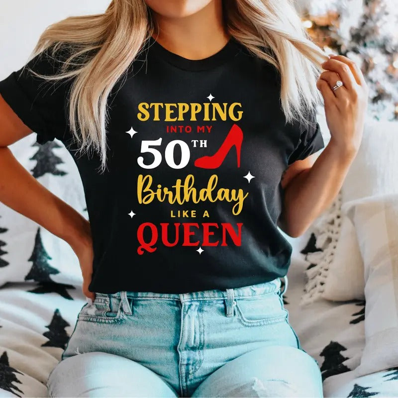Stepping 50th Birthday T-Shirt, Funny 50 Birthday Shirt, Fifty Birthday Gift Tee, 50 Birthday Women Tee, 50 Years Old Birthday Short Sleeve.