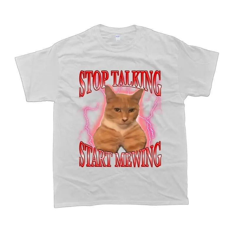 Stop Talking Start Mewing Funny Looks Maxing Meme Tshirt Women Womenswear Comfort