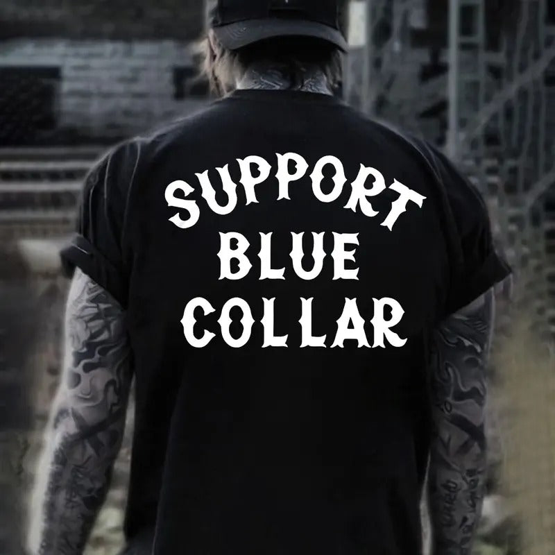 Support Blue Colar T-shirt Sweatshirt Hoodie, Back Side Printed Streetwear Unisex Shirt, Trendy Workwear, Mechanic Unisex Shirt