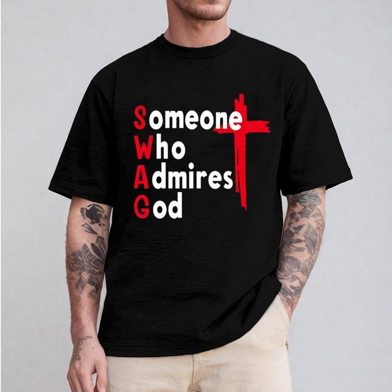 Swag Someone Who Admires God Shirt Casual Style Crew Neck Short Sleeve T-Shirt Tops Trendy for Unisex, Perfect Gift