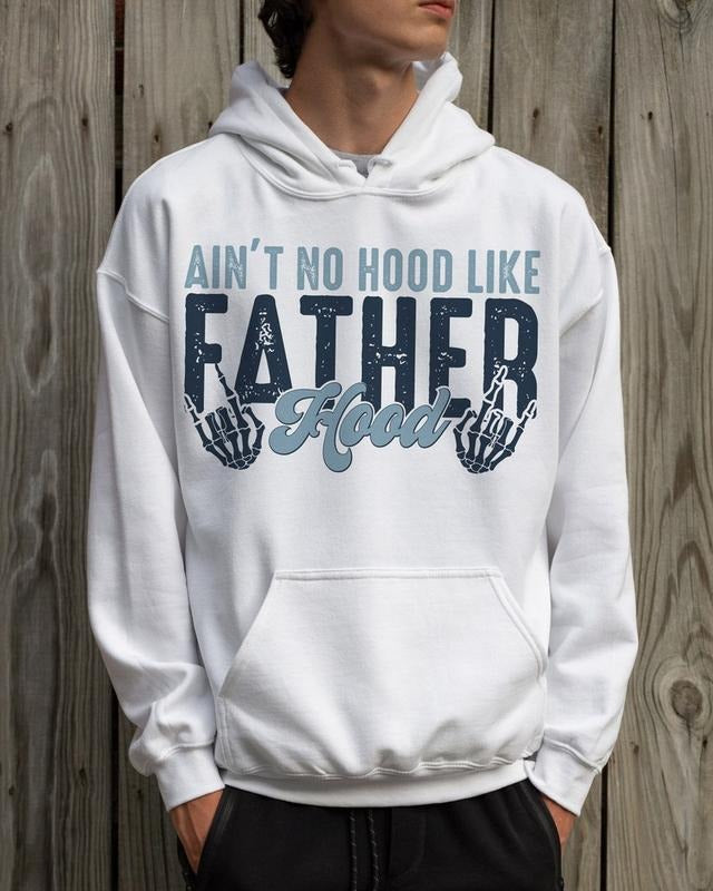 Ain't No Hood like Fatherhood Shirt/T-shirt/Hoodie/Sweater,Rocker Dad,Skull Shirt/T-shirt/Hoodie/Sweater Fathers Day Beer Cool Dad, Best Dad Ever