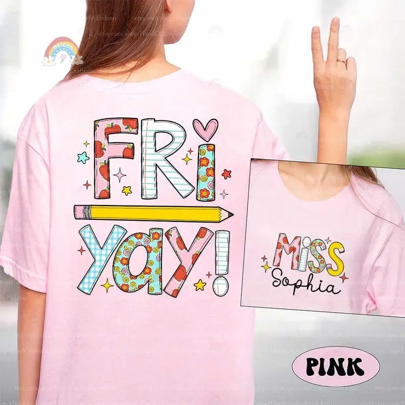 Teacher Shirt, Teacher Fri-yay Shirt, Funny Teacher Shirt, Happy Friyay, Back To School, Kindergarten Teacher, Teacher Appreciation Gift
