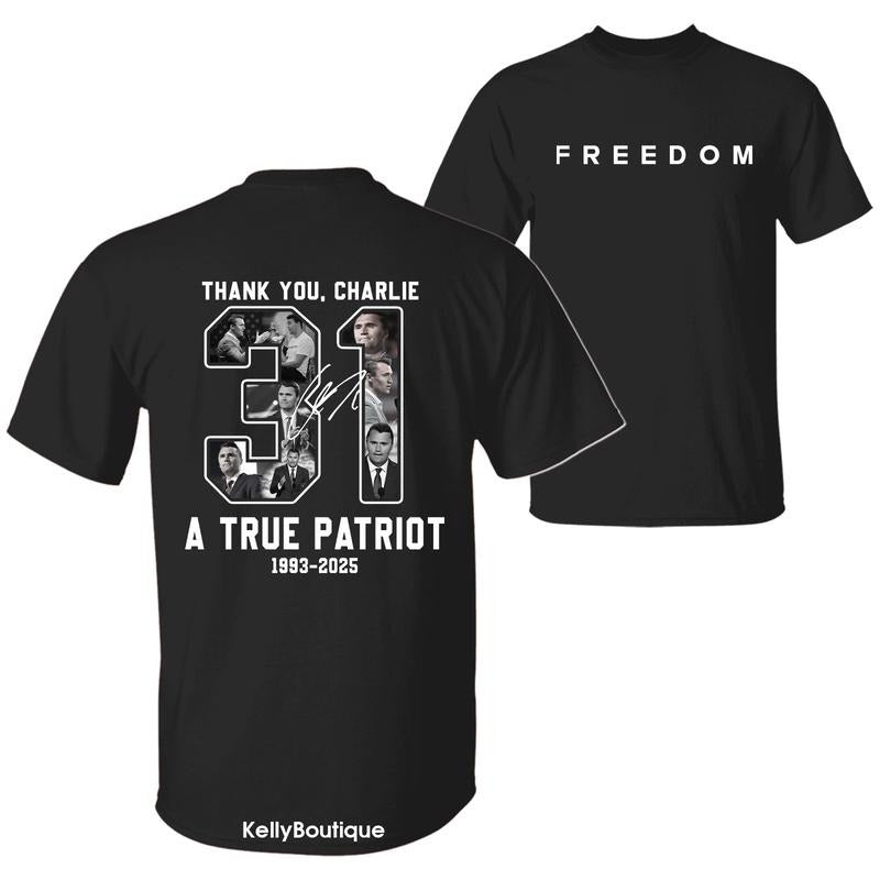 Thank You Charlie Kirk A True Patriot Legends Never Die Memorial T-Shirt, Charlie Kirk Shot Dead at Utah College Event Tee, Graphic Design Unisex Cotton T-shirt for Men for Women Menswear Womenswear