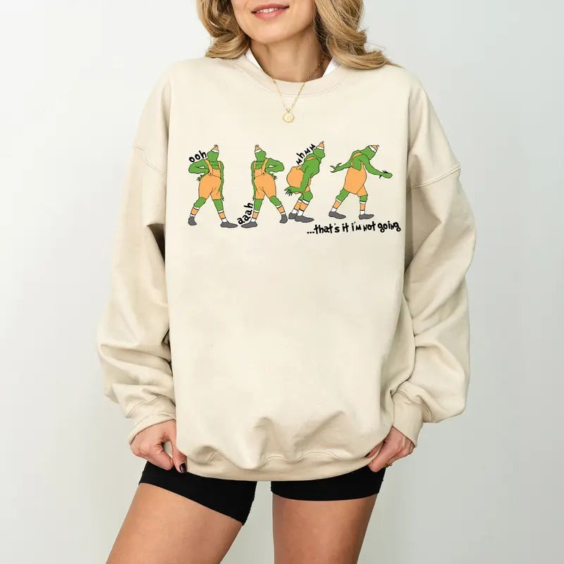That's It I'm Not Going Sweatshirt, Funny Grinc Christmas Shirt, Family Matching Xmas Tee, Grincmas Christmas Gift