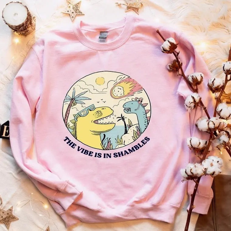 The Vibes Are In Shambles Unisex Sweatshirt, Funny Meme Sarcastic Sweatshirt, Vintage Mental Health Sweatshirt, Big Bang Dinosaur Sweatshirt Fabric Menswear