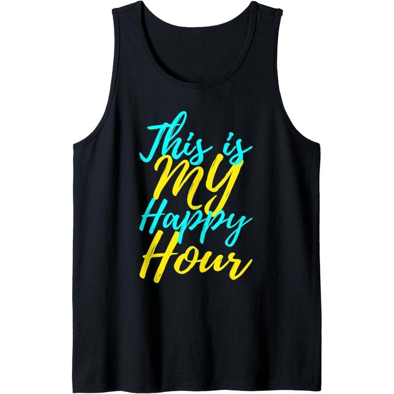 This Is My Happy Hour Gym Tank Top Made in USA