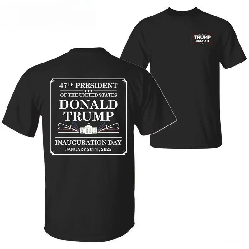 Trum Inauguration 2025 T-Shirt, 47th US President Trum Will Fix It Shirt, Memorabilia 2 Sided Graphic Printed Unisex Classic Cotton T-Shirt