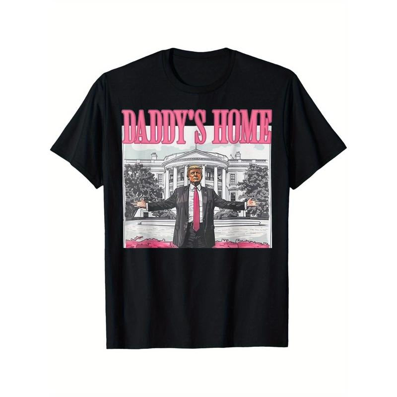 Trump 2024 Take Back America, Daddy's Home Trump Pink 2024 T-shirt made in usa