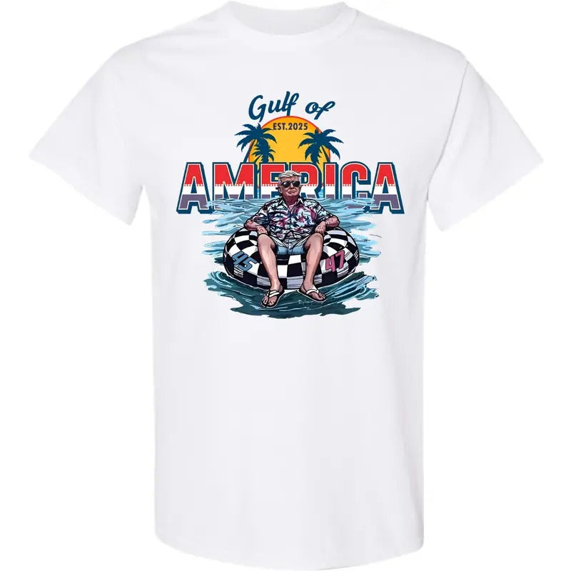 Trump America 45th 47th President trump CHillin On The Gulf of America Est.2025 Shirt,Crewneck Graphic Printed Unisex Cotton T-shirt For Men For Women